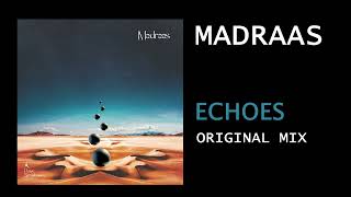 Madraas - Echoes [Peace Symhonies]