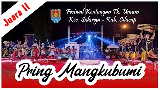 JUARA 2 FESTIVAL KENTONGAN KABUPATEN CILACAP 2023 TK. UMUM - PRING MANGKUBUMI (SOKARAJA)