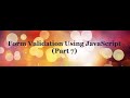 Form Validation Using JavaScript tutorial (Part-7) - Select and CheckBox Validation