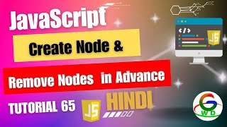 JavaScript Create Node & Remove Node in Advance || Guri Web Developer || JavaScript Tutorial 2024