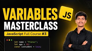 JavaScript Variables Masterclass 🚀 | Beginner to Pro (Hindi) | Full Course #3