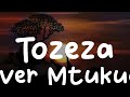 Oliver Mtukudzi-Tozeza (Lyrics)