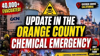 Update in the Orange county chemical emergency