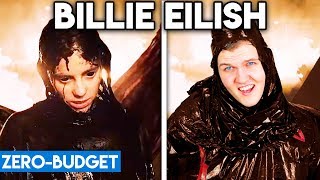 BILLIE EILISH WITH ZERO BUDGET! (All The Good Girls Go To Hell PARODY)