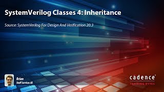 SystemVerilog Classes 4: Inheritance