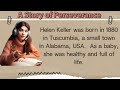 Learn English Through Stories Level 2 🔥 | Graded Reader | English Audio Podcast | Helen Keller