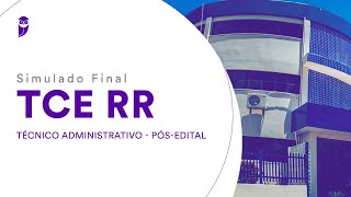 Simulado Final TCE RR - Técnico Administrativo - Pós-Edital - Correção