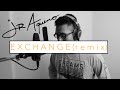 Exchange by Bryson Tiller | JR Aquino Remix
