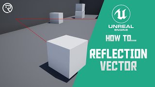 How to...Reflection Vector