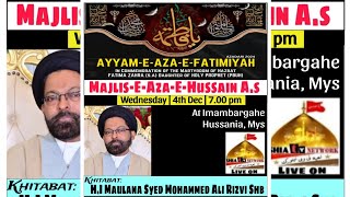 🔴Live Majlis-e-Aza Ayyame Fatamiyah 2024 by Syed Sibte Hasan Saheb at Mysore