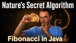 Nature's Secret Algorithm - Fibonacci Explained in Java