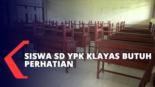 Pemkab Sorong Diminta Jangan Tutup Mata Terhadap Nasib Siswa SD Di Klayas