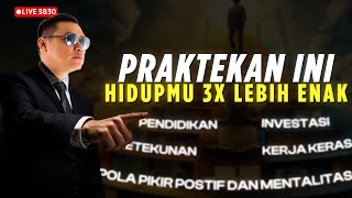 Praktekan Ini Hidupmu Akan 3x Lebih Enak Dari Sekarang