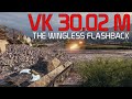 VK 30.02 M - The wingless flashback | World of Tanks