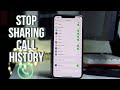 How to Stop Sharing Call History between two iPhones