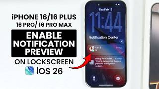 iOS 26 - Enable Notification Preview On iPhone 16 Lock Screen (Plus, Pro Max)