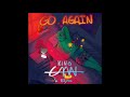 King CAAN - Go Again ft. ELYSA