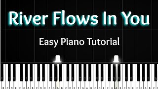 Yiruma - River Flows in You Piano Tutorial with Easy Slow Version