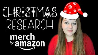 Christmas Niche Research Merch by Amazon