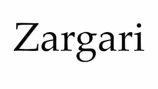 How to Pronounce Zargari