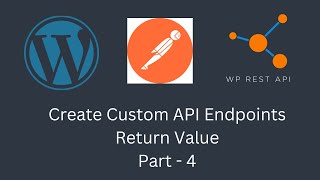 Correct way to Return API Responses in Custom Endpoints | WordPress | E7