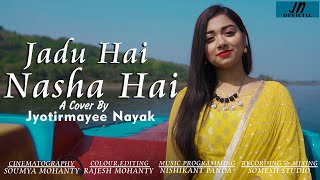 Jaadu Hai Nasha Hai | Unplugged Hindi Cover Video Song By - Jyotirmayee Nayak | Shreya Ghoshal .