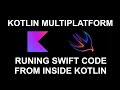 Kotlin Multiplatform: Running Swift code from inside Kotlin