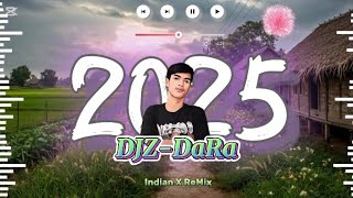 2k25 NEW - INdiaN X ReMix  || JOGET [ DJZ - DaRa ] រាំដើរ 🕺🕺