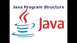 8. Selenium Tutorial - II. Java for Selenium - 6. Java Program Structure