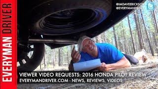 Viewer Questions Answered: 2016 Honda Pilot on Everyman Driver