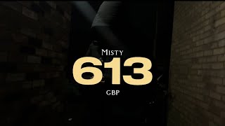 MistyGBP - 613 (Official Visualiser)