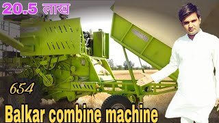 Balkar - 654 combine machine 20.5 lakhs