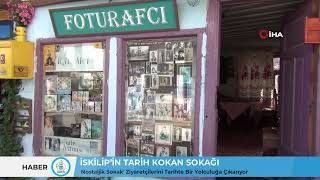 İSKİLİP’İN TARİH KOKAN SOKAĞI / Nostaljik Sokak’ Ziyaretçilerini Tarihte Bir Yolculuğa Çıkarıyor