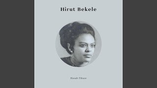 Hirut Bekele - Dega Woyne Adega