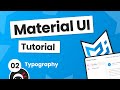 Material UI Tutorial #2 - Typography