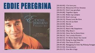Eddie Peregrina Nonstop Love Songs Eddie Peregrina Greatest Hits Full Playlist 2022