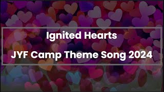 JYF CAMP 2024 IGNITED HEARTS MV