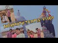 JAGANNATH MANDIR GHUMNE AAYE || JAGANNATH TEMPLE || JAGANNATH PURI VLOGS || VLOGS 208