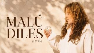 Malú - Diles (Letra)
