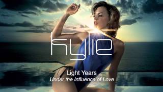 Kylie Minogue - Under the Influence Of Love - Light Years