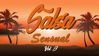 Mezclando Salsa Sensual Mix VOL. 3 Eddie Santiago | Frankie Ruiz | Gilberto Santa Rosa y más!!