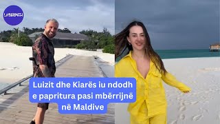 Luizit dhe Kiarës iu ndodh e papritura pasi mbërrijnë në Maldive