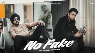 No Fake (Official Video) Aby Ft. Sabi Bhinder | Timeless Studio | Latest Punjabi Songs 2023
