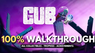 The Cub - 100% Full Game Walkthrough Guide - All Collectibes, Trophies \u0026 Achievements