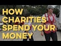 How charities spend your money