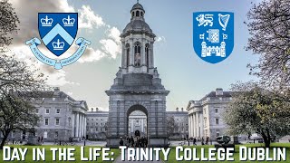 Day in the Life at Trinity College Dublin // Columbia University x Trinity College Dublin Dual BA