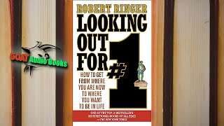 Looking Out for #1 - Robert Ringer (Full Audiobook)