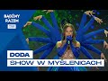 Doda - Melodia Ta / Don't Wanna Hide / Wodospady / Bez Ciebie(...) || Roztańczona Polska - Myślenice