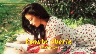 [VIETSUB+LYRICS] Écoute chérie - Vendredi sur Mer (Sped Up); English Lyrics; France Song