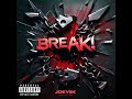 Joey9K - BREAK!(Official Audio)